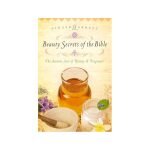 Beauty Tips from the Bible: Timeless Secrets for Radiant Skin