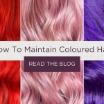 How to Care for Dyed Hair: Expert Tips for Vibrant, Long-Lasting Color