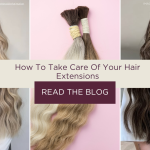 How to Take Care of Hair Extensions: Ultimate Tips for Lasting Shine