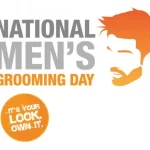 Men’S Grooming Day: Ultimate Tips for a Confident New Look