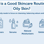 Skincare Routine Oily Skin: Ultimate Tips for a Shine-Free Glow