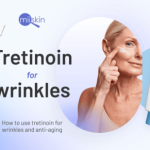 Tretinoin for Anti Aging: Unlock Radiant, Youthful Skin Fast