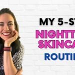 What Should My Night Time Skincare Routine Be: Ultimate Guide