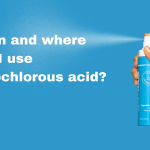 When to Use Hypochlorous Acid in Skincare Routine: Ultimate Guide